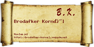 Brodafker Kornél névjegykártya